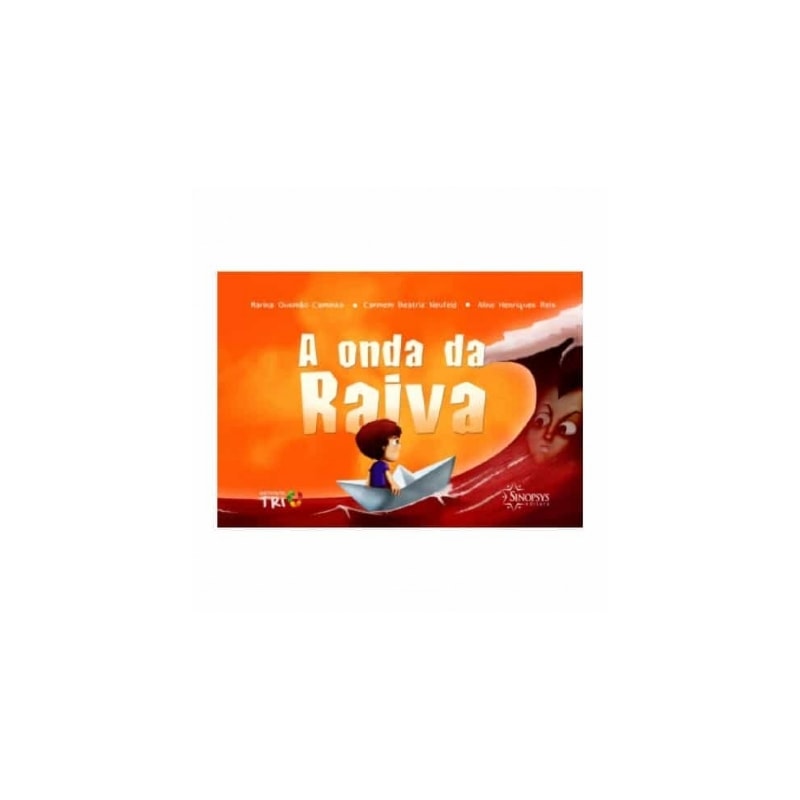 A onda da raiva | Wedja Psicologia - Wedja Psicologia