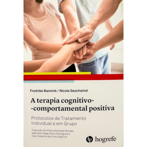 A terapia cognitivo-comportamental positiva | Wedja Psicologia