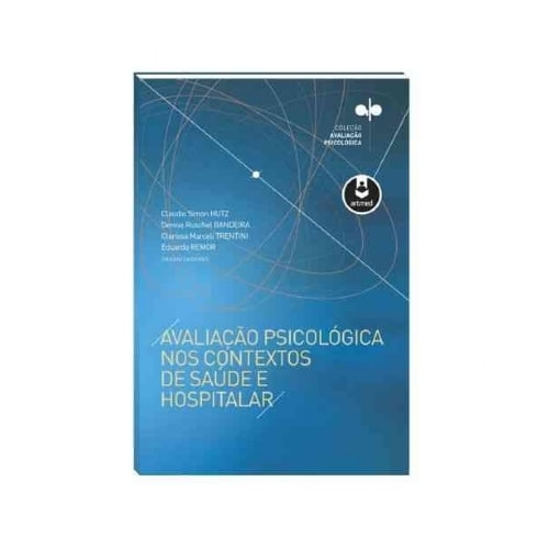 Avaliação Psicológica nos Contextos de Saúde e Hosp | Wedja Psicologia