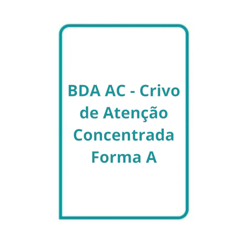BDA  AC - Crivo Atenção Concentrada - Forma A | Wedja psicologia BDA  AC - Crivo Atenção Concentrada - Forma A | Wedja psicologia