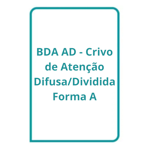 BDA  AD - Crivo Atenção Difusa/Dividida - Forma A | Wedja Psicologia BDA  AD - Crivo Atenção Difusa/Dividida - Forma A | Wedja Psicologia