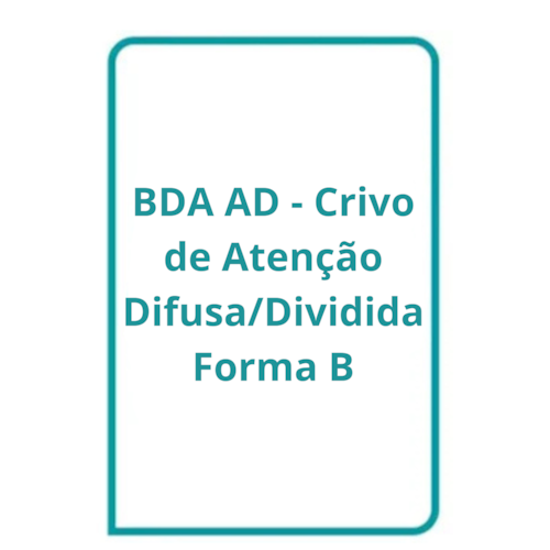 BDA  AD - Crivo Atenção Difusa/Dividida - Forma B | Wedja Psicologia BDA  AD - Crivo Atenção Difusa/Dividida - Forma B | Wedja Psicologia