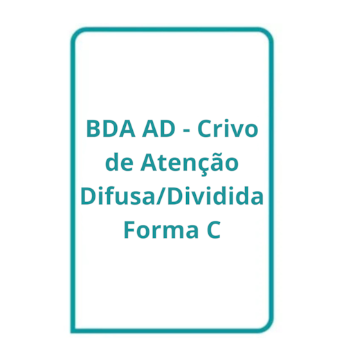 BDA  AD - Crivo Atenção Difusa/Dividida - Forma C | Wedja Psicologia BDA  AD - Crivo Atenção Difusa/Dividida - Forma C | Wedja Psicologia