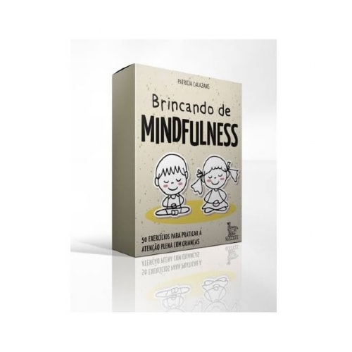 Brincando de Mindfulness | Wedja Psicogia Brincando de Mindfulness | Wedja Psicogia