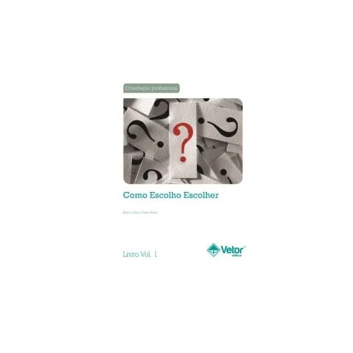 Como Escolho Escolher - Livro de Instruções (Manual)