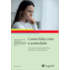 Como Lidar com a Ansiedade | Wedja Psicologia Como Lidar com a Ansiedade | Wedja Psicologia