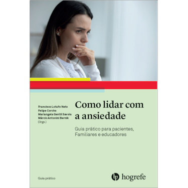 Como Lidar com a Ansiedade | Wedja Psicologia Como Lidar com a Ansiedade | Wedja Psicologia
