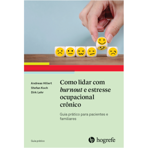 Como lidar com burnout e estresse ocupacional crônico Como lidar com burnout e estresse ocupacional crônico