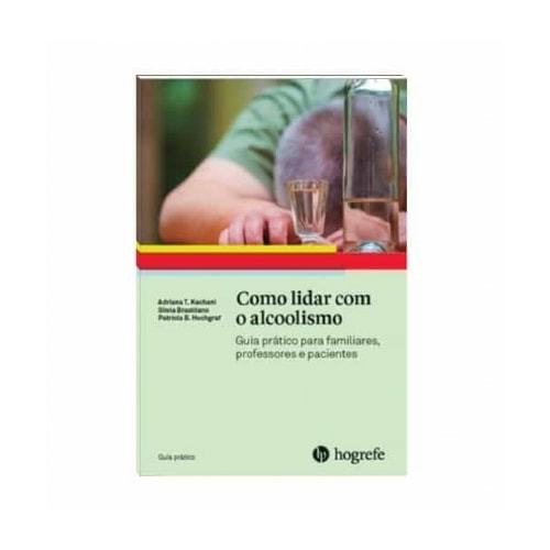 Como lidar com o alcoolismo | Wedja Psicologia Como lidar com o alcoolismo | Wedja Psicologia