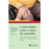 Como lidar com o risco de suicídio Como lidar com o risco de suicídio