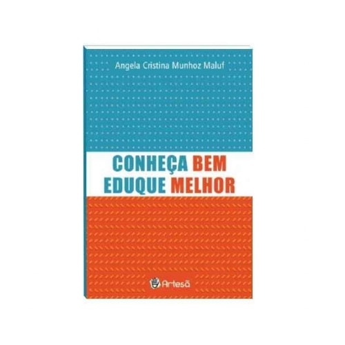 Conheça bem, eduque melhor | Wedja Psicologia