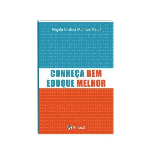 Conheça bem, eduque melhor | Wedja Psicologia Conheça bem, eduque melhor | Wedja Psicologia