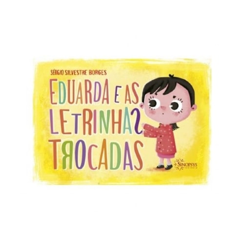 Eduarda e as letrinhas trocadas | Wedja Psicologia Eduarda e as letrinhas trocadas | Wedja Psicologia