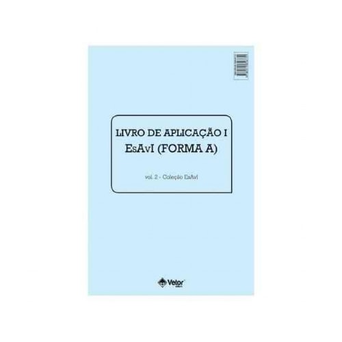 Esavi Livro de Aplicação I - Esavi A | Wedja Psicologia