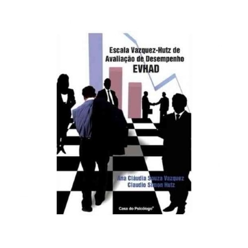 EVHAD - Escala Vazquez-Hutz de Avaliação de Desemp | Wedja Psicologia EVHAD - Escala Vazquez-Hutz de Avaliação de Desemp | Wedja Psicologia