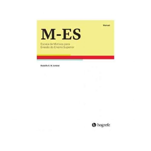 M-ES Escala de Motivos de Evasão do Ensino Superior | Wedja Psicologia M-ES Escala de Motivos de Evasão do Ensino Superior | Wedja Psicologia