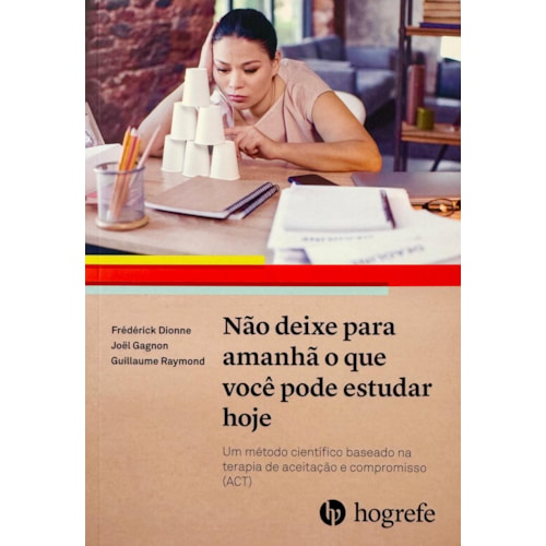 Não deixe para amanhã o que você pode estudar hoje | Wedja Psicologia