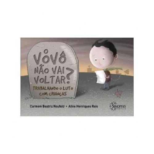 O vovô não vai voltar? Trabalhando o luto | Wedja Psicologia O vovô não vai voltar? Trabalhando o luto | Wedja Psicologia
