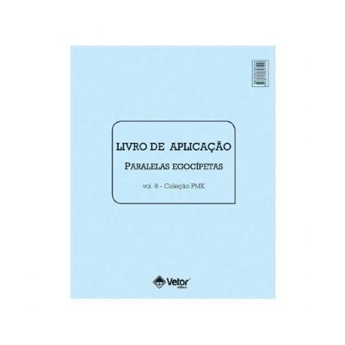 PMK Livro de Aplicação Egocípetas | Wedja Psicologia PMK Livro de Aplicação Egocípetas | Wedja Psicologia
