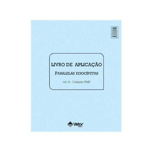 PMK Livro de Aplicação Egocípetas | Wedja Psicologia