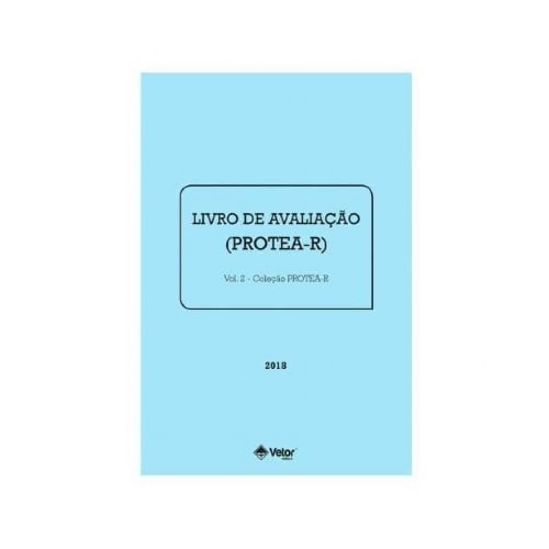PROTEA-R - Livro de Avaliação | Wedja Psicologia PROTEA-R - Livro de Avaliação | Wedja Psicologia