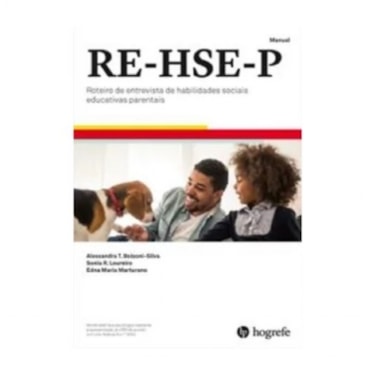Roteiro de Entrevista de Habilidades Sociais Educativas e Parentais RE-HSE-P | Wedja Psicologia