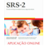 SRS-2 Aplicação Online | Wedja Psicologia