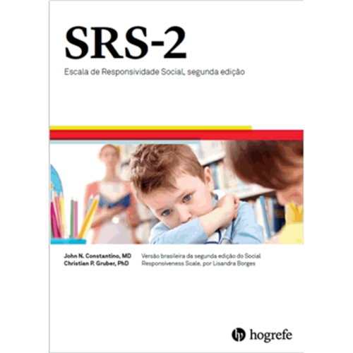 SRS-2 - Escala de Responsividade Social - Protocolo Pré Escolar SRS-2 - Escala de Responsividade Social - Protocolo Pré Escolar