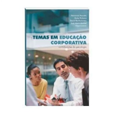 Temas em Educação Corporativa: Contribuições da Psi | Wedja Psicologia