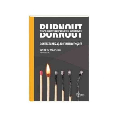 Terapia cognitivo-comportame na síndrome de Burnout | Wedja Psicologia Terapia cognitivo-comportame na síndrome de Burnout | Wedja Psicologia