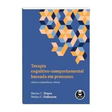 Terapia Cognitivo-Comportamental Baseada em Proces | Wedja Psicologia