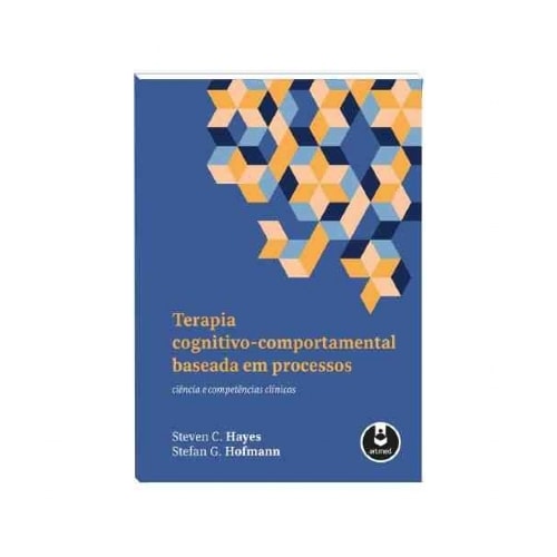 Terapia Cognitivo-Comportamental Baseada em Proces | Wedja Psicologia