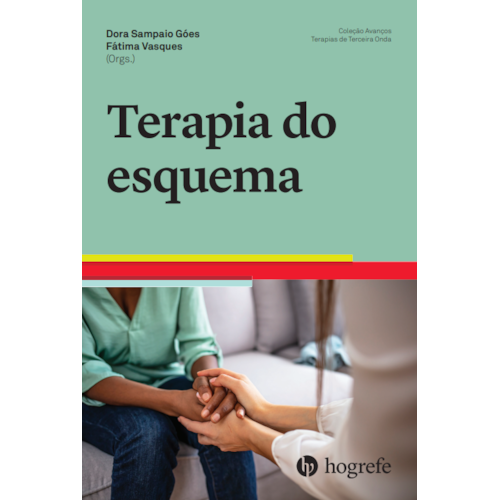 Terapia do Esquema | Wedja Psicologia Terapia do Esquema | Wedja Psicologia