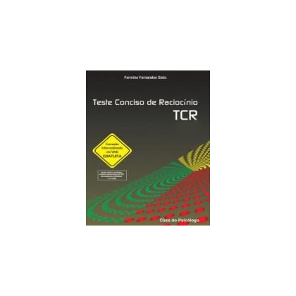 Teste Conciso de Raciocínio - TCR - Manual de Instruções