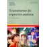 Transtorno do Espectro Autista | Wedja Psicologia Transtorno do Espectro Autista | Wedja Psicologia