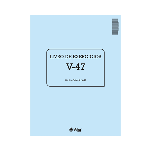 V-47 - Livro de Exercicio Vol.2