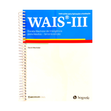 WAIS III - Apostila de Instrução para Aplicação e Avaliação