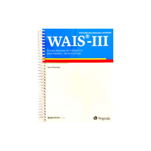 WAIS III - Apostila de Instrução para Aplicação e Avaliação